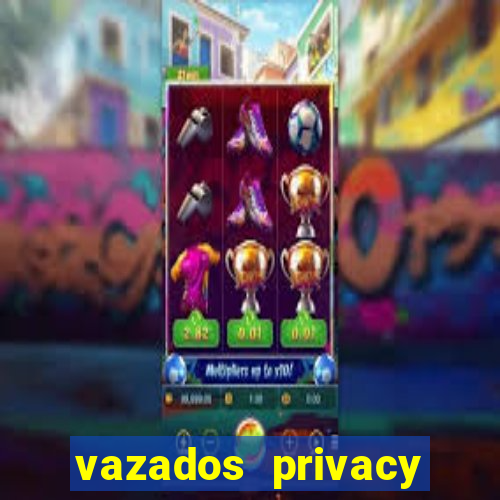 vazados privacy belle belinha